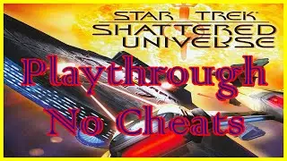 Star Trek Shattered Universe Playthrough (No Cheats)