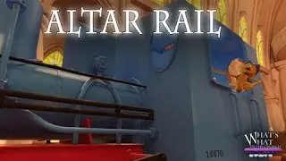 What's What In the Church - Episode 4 - Altar Rail