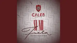 Si No Fuera