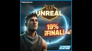 &iexcl;ESTOY A PUNTO DE UNREAL! 😱🔥 19% para el Rango UNREAL (Alejandro Solo)