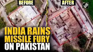 India rains missile fury on Pakistan&rsquo;s terror camps; Satellite images expose widespread destruction