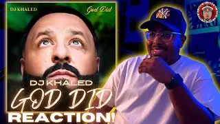 DJ KHALED - GOD DID | REACTION/REVIEW