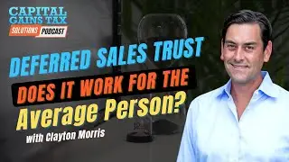 Deferred Sales Trust Made Simple with Brett Swarts