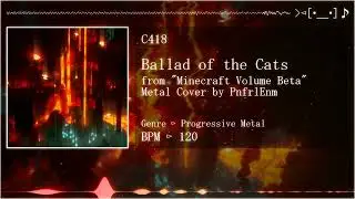 C418 - Ballad of the Cats (Metal Cover by PnfrlEnm)