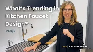What's Trending in Kitchen Faucet Design? | Vogt Showroom Visit | Jane Lockhart Design