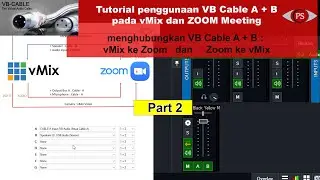 penggunaan virtual audio cable pada vmix untuk zoom meeting (Part 2)
