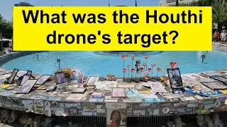 Is the drone intended to hit the US embassy in Tel Aviv? I think so. A tour of Tel Aviv on Saturday.