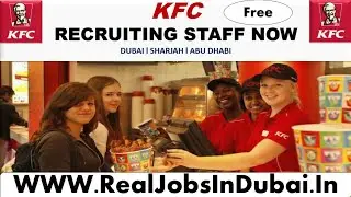 KFC Dubai Careers | KFC Jobs In Dubai | KFC Jobs |