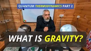 (part 2) QUANTUM THERMODYNAMICS and the Grand Unified Field Theory