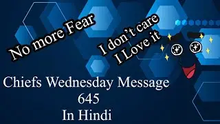 Chiefs Wednesday message 645 in Hindi || Latest chief Wednesday message week 39 2025
