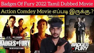Badges Of Fury 2022 New Tamil Dubbed Movie Review by Critics Mohan | Jetli | Action Thriller Movie