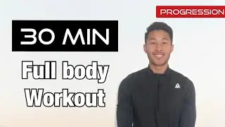 Progression || 30 min Full Body Workout || No Equipment || Doctor of Physical Therapy || Mark Nitake