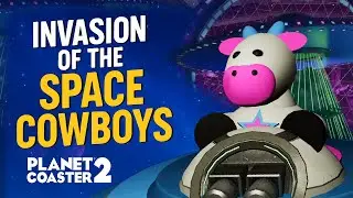 Space Cowboys Thrill Ride! Planet Coaster 2