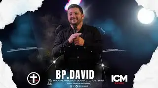 Prega&ccedil;&atilde;o | Bispo David - 20-04-2024