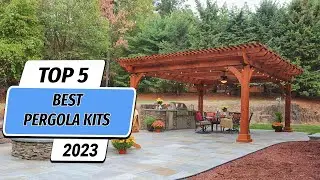 Expert Reviews: The Best Pergola Kits for Every Style and Budget