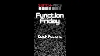 Function Friday - Quick Actions Menu