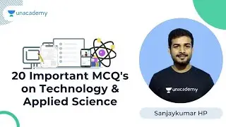 20 Important MCQ's on Technology & Applied Science | Sanjaykumar HP
