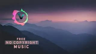 Best Sad & Chill Background Music | Royalty Free Music to use for your videos &ndash; No Copyright sound