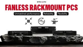 New Fanless Rackmount PCs from Stealth | Rugged Performance, Reliable Design