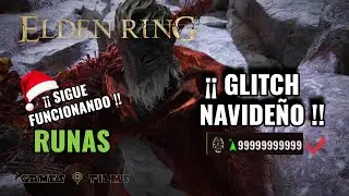 ELDEN RING - GLITCH NAVIDEÑO | SIGUE FUNCIONANDO