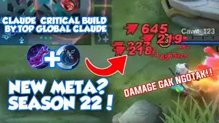 CLAUDE CRITICAL BUILD!!NEWE META? SEASON 22!!|MLBB