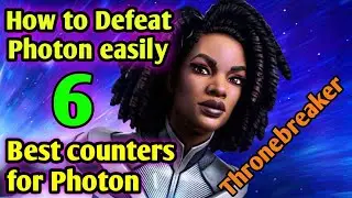 How to Defeat Photon / 6 best counters for Photon boss/ Thronebreaker, Cavalier MCOC
