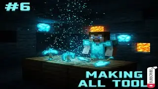 I FUND DIMOND FOR DIMOND ALL TOOL SURVIVAL SERIES #6 MINECRAFT 