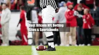Best Bitcoin NFL Betting Sites & Sportsbooks