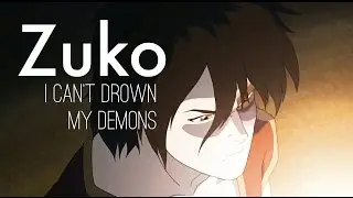 Avatar: The Last Airbender • I can't drown my demons.