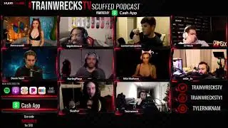 Trainwreck defending Dream on SCUFFED PODCAST