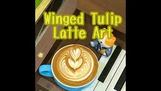 Winged tulip latte art 1st Jan.MOV