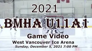 2021 12 05 7:00 PM Burnaby Bulldogs BMHA U11A1 VS. West Van MHA U11A1 At  West Vancouver Arena L 3-6