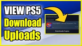 How to View Downloads & Uploads on PS5 & Check Progress! (Fast Downloads!)
