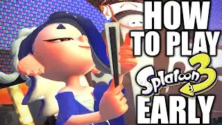 HOW TO Play Splatoon 3 EARLY on Nintendo Switch