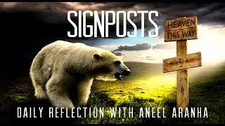 Daily Reflection with Aneel Aranha | Luke 21:29-33 | November 29, 2019