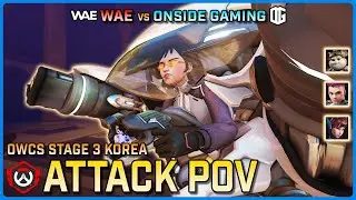 [ Attack ] Player of the Match | WAE vs ONSIDE Gaming | OWCS KOR Stage 3