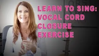 Eliminate Breathiness - Vocal Cord Strengthening Technique