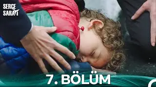 Serçe Sarayı 7. Bölüm (FULL HD)