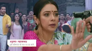 Anupama Life in Danger After Save Chawl Homes || ANUPAMAA || UPCOMING