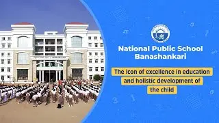 National Public School Banashankari || Affiliated to the Central Board of Secondary Education (CBSE)