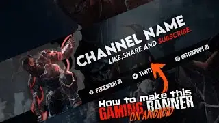 HOW TO MAKE THE BEST GAMING BANNER ON ANDROID