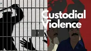Custodial Violence| In India | Laws against custodial violence| Lawster| Explained fully in Tamil