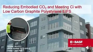 Reducing Embodied CO2 and Meeting Ci with Low Carbon Graphite Polystyrene EIFS