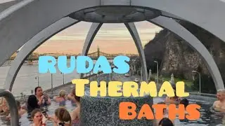 We're Heading to AMAZING Rudas Thermal Baths