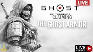 Claiming the Ghost Armor ⚔️ | Ghost of Tsushima LIVE ! #ghostoftsushima#gaming #story