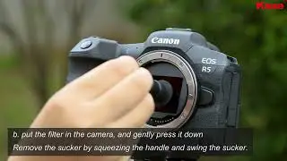 Kase Clip Filter Installation for Canon EOS R R3 R5 R6