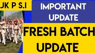 JKP S.I BATCH UPDATE | CHECK OUT FULL VIDEO