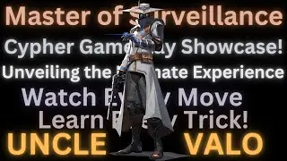 Master of Surveillance: Cypher Full Gameplay Showcase - Unveiling the Ultimate Experience!