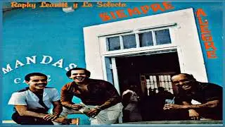 Raphy Leavitt &times; La Selecta - Siempre Alegre 