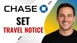 How to Set Up a Travel Notice on Chase &ndash; Step by Step